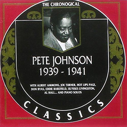 PETE JOHNSON - 1939-41