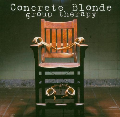 CONCRETE BLONDE - GROUP THERAPY