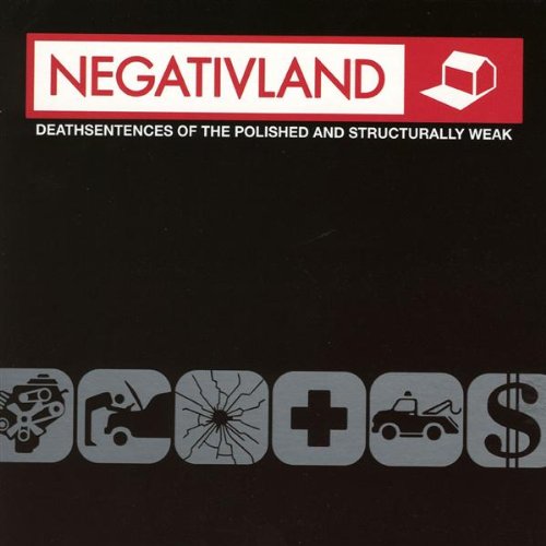 NEGATIVLAND - DEATHSENTENCES OF THE POLISHED