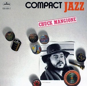 MANGIONE, CHUCK - COMPACT JAZZ