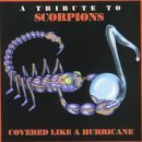 VARIOUS - VARIOUS - SCORPIONS TRIBUTE:COVERED LIKE A HURRICA