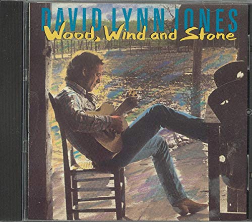 JONES, DAVID LYNN  - WOOD, WIND & STONE