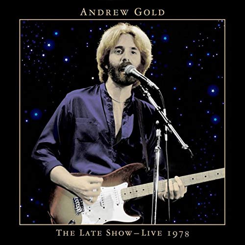 GOLD, ANDREW - LATE SHOW-LIVE 78