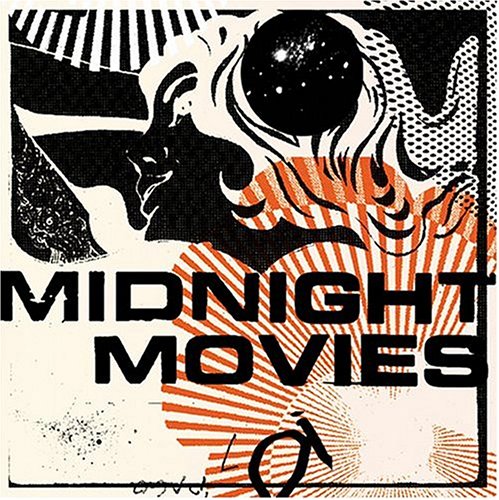 MIDNIGHT MOVIES - MIDNIGHT MOVIES