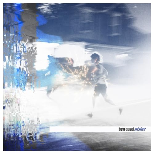 BEN QUAD - WISHER (BONE IN CLEAR WITH BLUE SPLATTER VINYL)