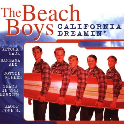 BEACH BOYS - CALIFORNIA DREAMIN'