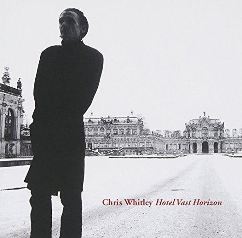 CHRIS WHITLEY - HOTEL VAST HORIZON