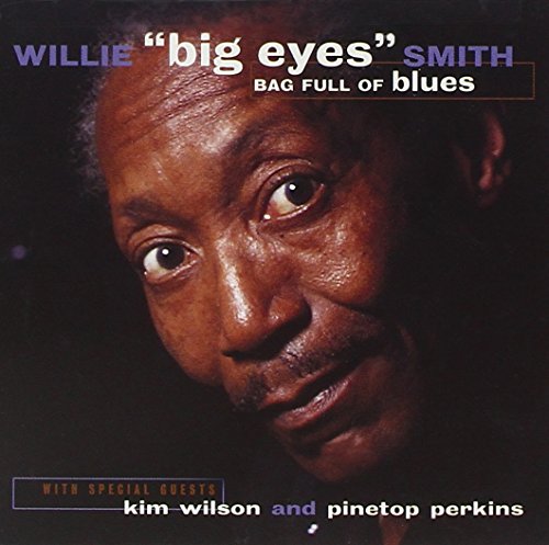 WILLIE SMITH - BAG FULL OF BLUES