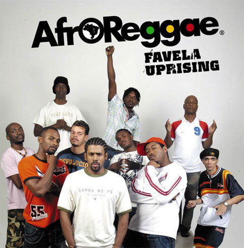 AFROREGGAE  - FAVELA UPRISING (BRAZIL)