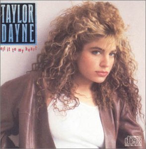 DAYNE, TAYLOR - TELL IT TO MY HEART