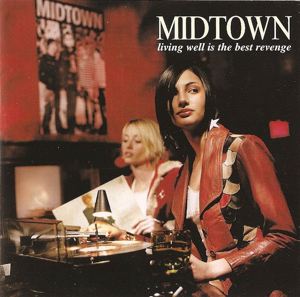 MIDTOWN  - LIVING WELL IS THE BEST REVENGE