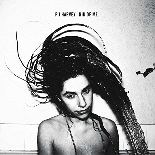 PJ HARVEY - RID OF ME