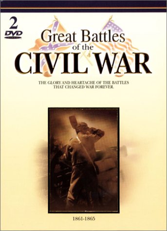 GREAT BATTLES OF THE CIVIL WAR