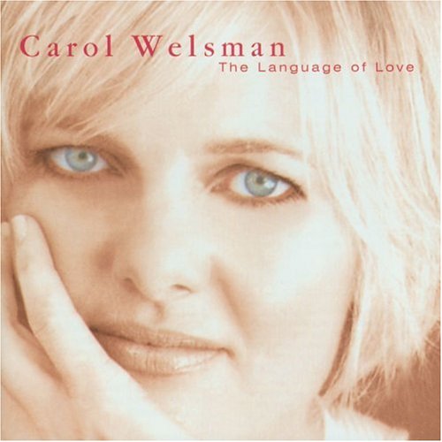 WELSMAN, CAROL - 01 - THE LANGUAGE OF LOVE