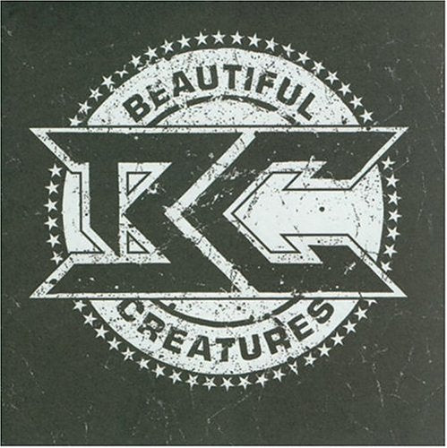 BEAUTIFUL CREATURES (BAND) - BEAUTIFUL CREATURES