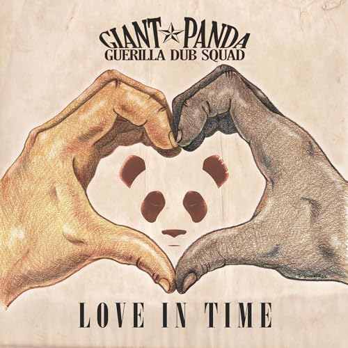 GIANT PANDA GUERILLA DUB SQUAD - LOVE IN TIME (VINYL)