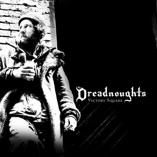 DREADNOUGHTS  - VICTORY SQUARE