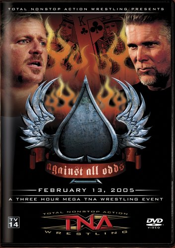 TNA:AGAINST ALL ODDS 2005