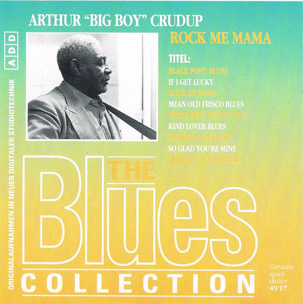 CRUDUP, ARTHUR  - ROCK ME MAMA