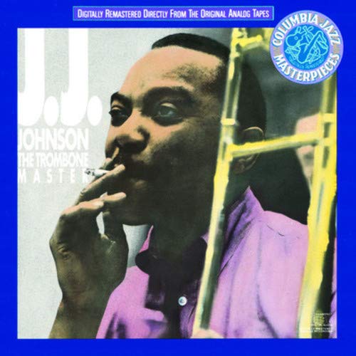 J.J. JOHNSON - TROMBONE MASTER