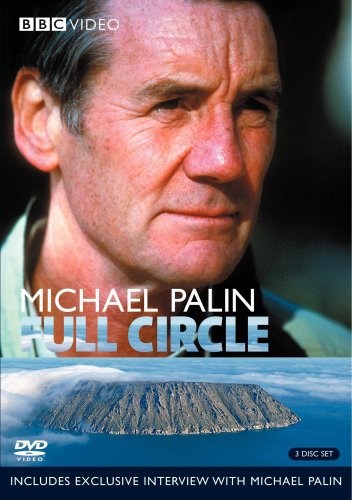 MICHAEL PALIN: FULL CIRCLE