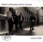 COLEMAN, STEVE - CURVES OF LIFE