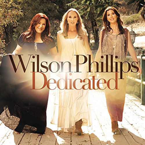 WILSON PHILLIPS - DEDICATED