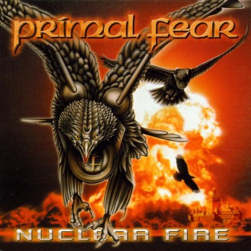 PRIMAL FEAR (METAL) - NUCLEAR FIRE