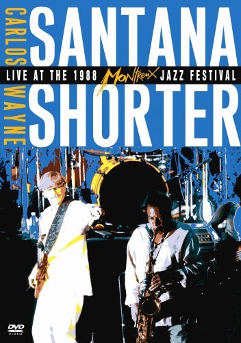 CARLOS SANTANA & WAYNE SHORTER - LIVE AT THE 1988 MONTREUX JAZZ FESTIVAL