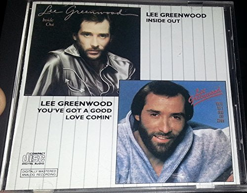 LEE GREENWOOD - INSIDE OUT/YOU'VE GOT A GOOD LOVE COMIN'