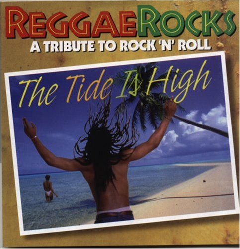 VARIOUS - REGGAE ROCKS  TIDE IS HIGH