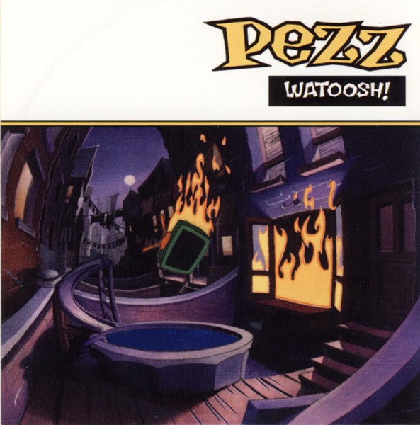 PEZZ (BILLY TALENT)  - WATOOSH! (LTD)(CRUNCHY FROG LABEL)