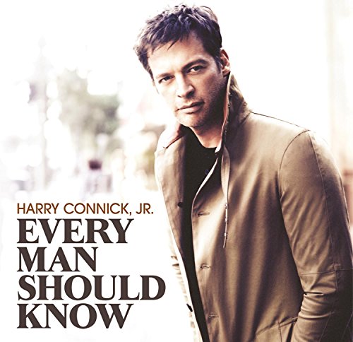 HARRY CONNICK, JR. - EVERY MAN SHOULD KNOW