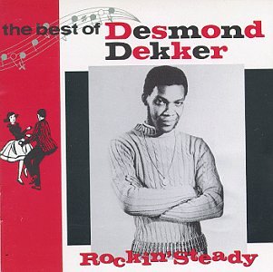 DESMOND DEKKER - ROCKIN' STEADY: BEST OF