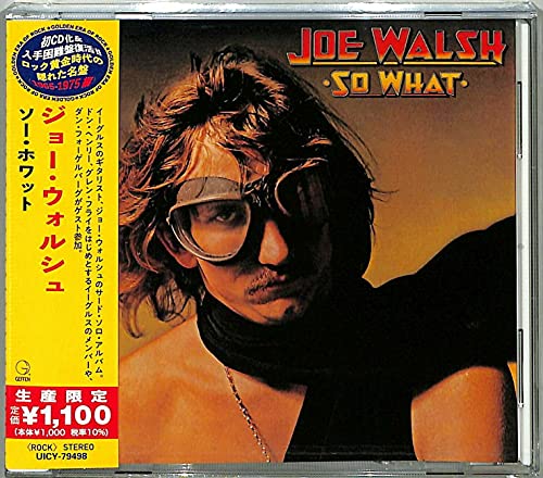 WALSH, JOE (EAGLES) - SO WHAT (JAPAN)