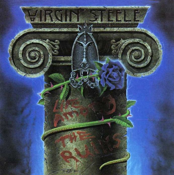 VIRGIN STEELE  - LIFE AMONG THE RUINS