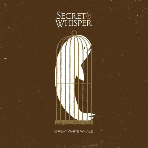 SECRET & WHISPER - GREAT WHITE WHALE