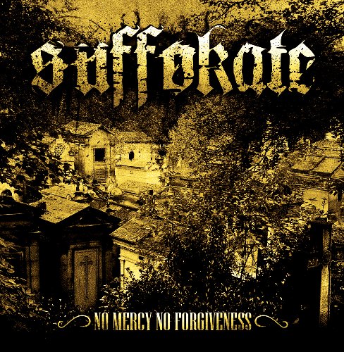 SUFFOKATE - NO MERCY NO FORGIVENESS (DIGI)