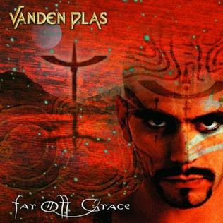 VANDEN PLAS  - FAR OFF GRACE