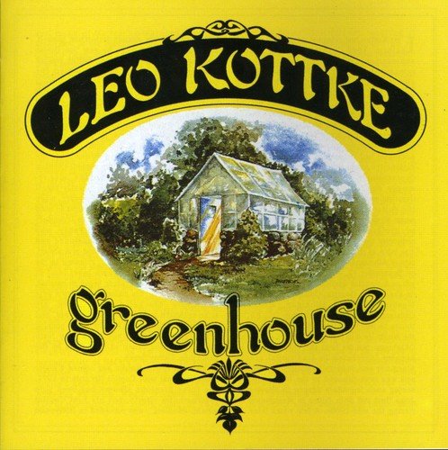 LEO KOTTKE - GREENHOUSE