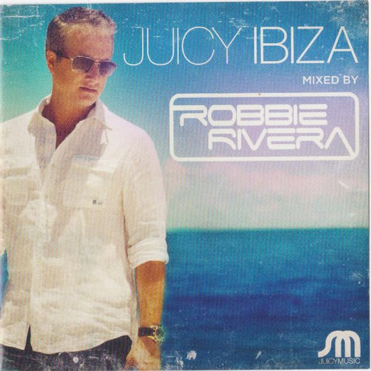 RIVERA, ROBBIE  - JUICY IBIZA