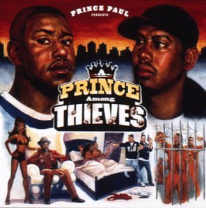 PRINCE PAUL - PRINCE AMONG THIEVES