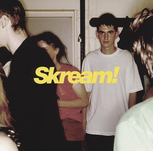 SKREAM - SKREAM!