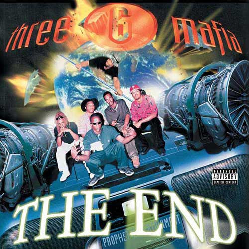 THREE 6 MAFIA  - END