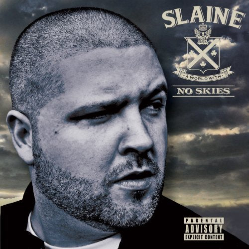 SLAINE - A WORLD W/NO SKIES