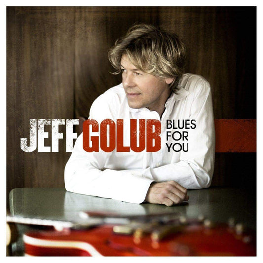 GOLUB, JEFF  - BLUES FOR YOU