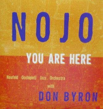 NOJO  - YOU ARE HERE
