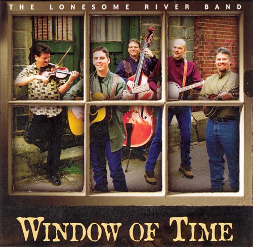 LONESOME RIVER BAND  - WINDOW OF TIME
