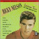 NELSON, RICKY - LONESOME TOWN-ALL TIME GREATEST HITS