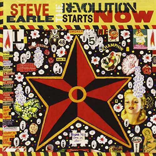 EARLE, STEVE - THE REVOLUTION STARTS NOW